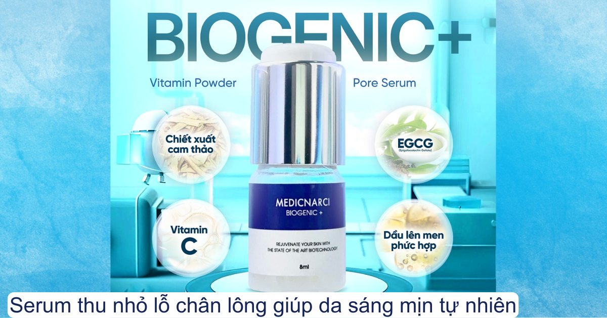 Serum thu nhỏ lỗ chân lông giúp da sáng mịn tự nhiên | Medicnarci Korea