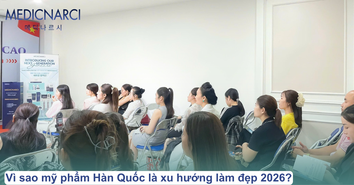 Vì sao mỹ phẩm Hàn Quốc là xu hướng làm đẹp 2026? | Medicnarci Korea